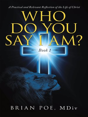 cover image of Who Do You Say I Am?